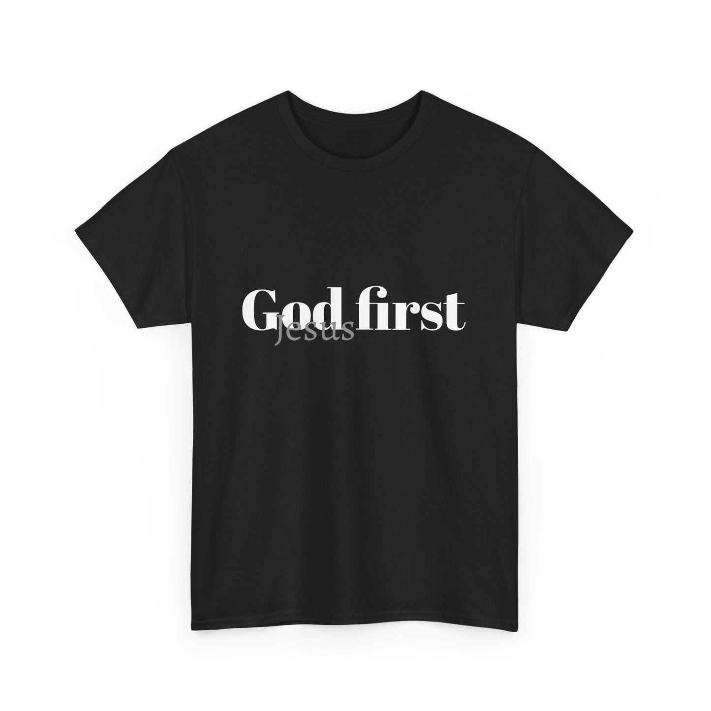 God first Shirt / Christian T-Shirt