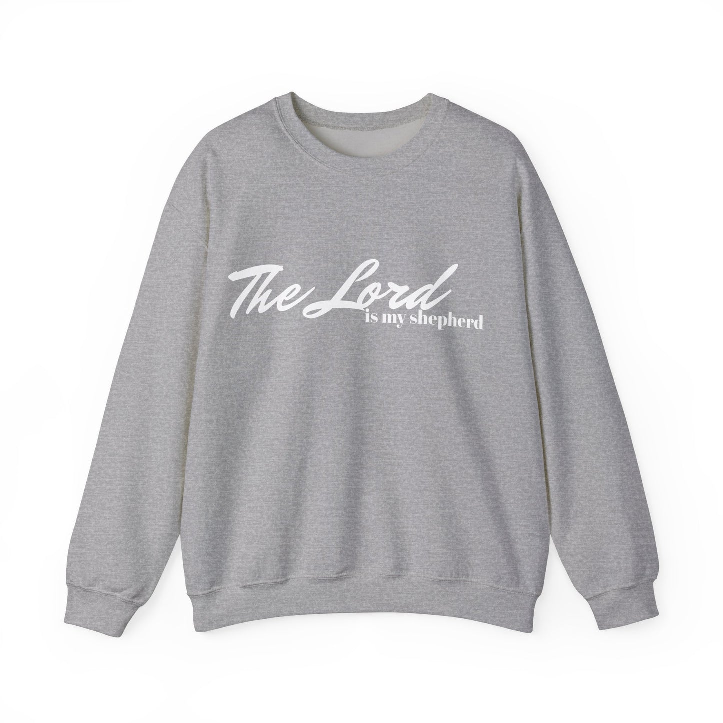 The Lord is my shepherd Sweatshirt / Christian Sweatshirt