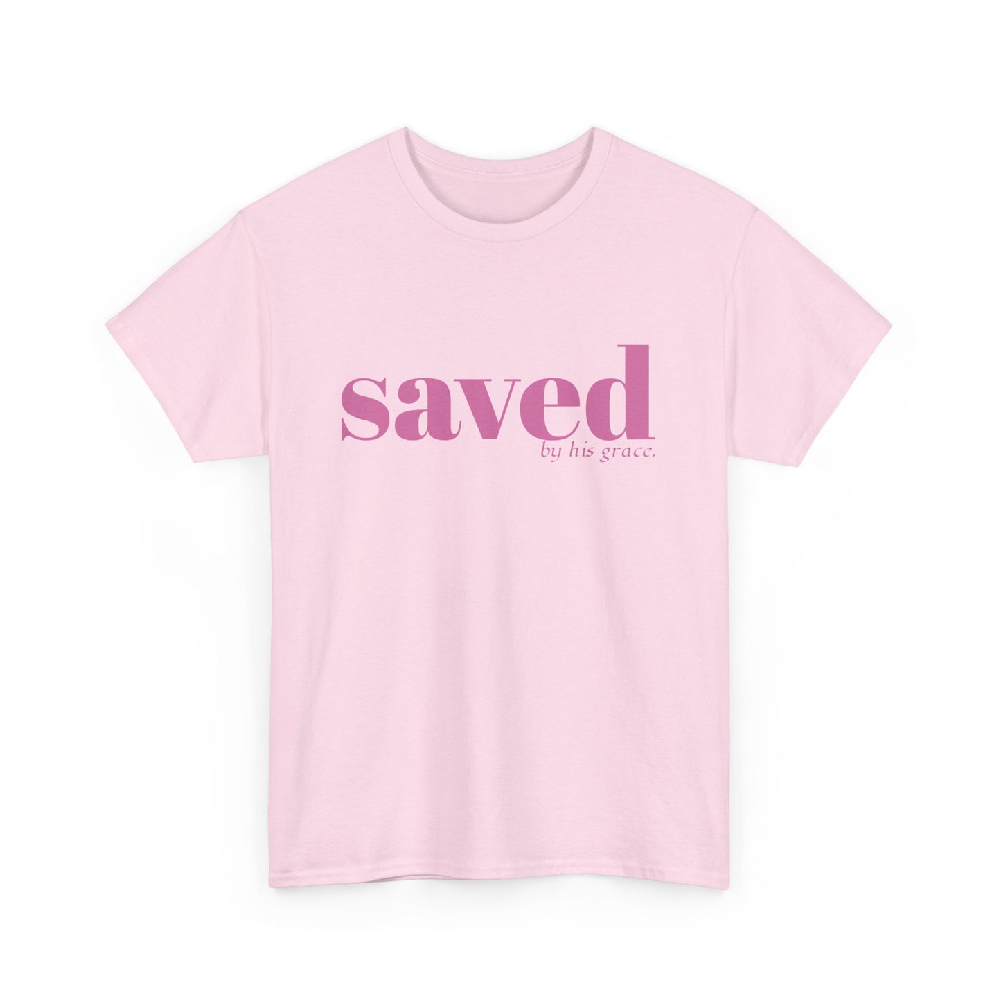 Saved by his grace Shirt / Christian T-Shirt