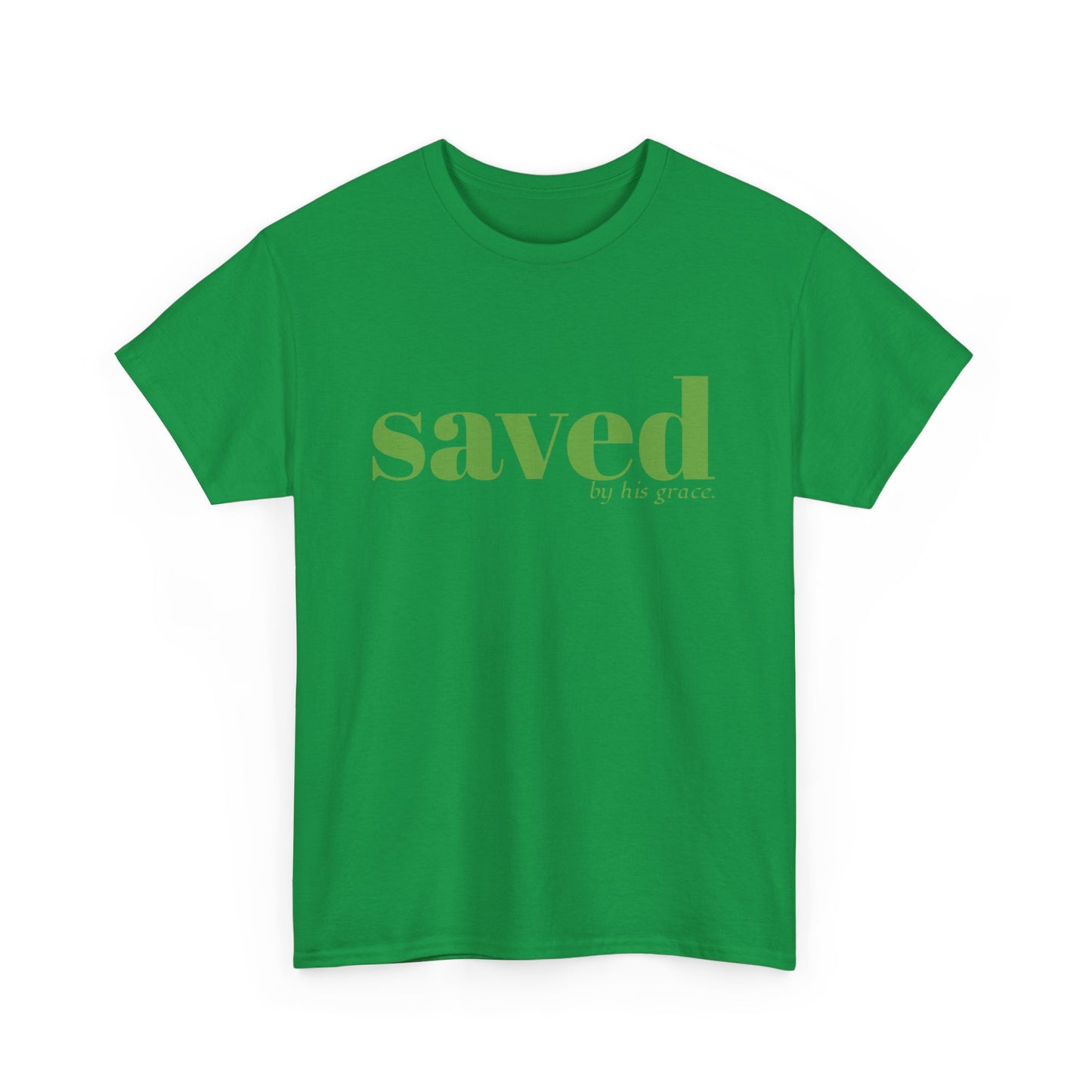 Saved by his grace Shirt / Christian T-Shirt