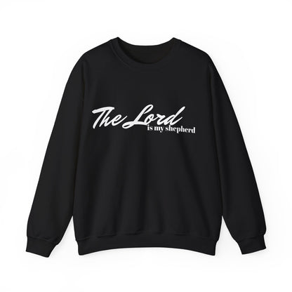 The Lord is my shepherd Sweatshirt / Christian Sweatshirt