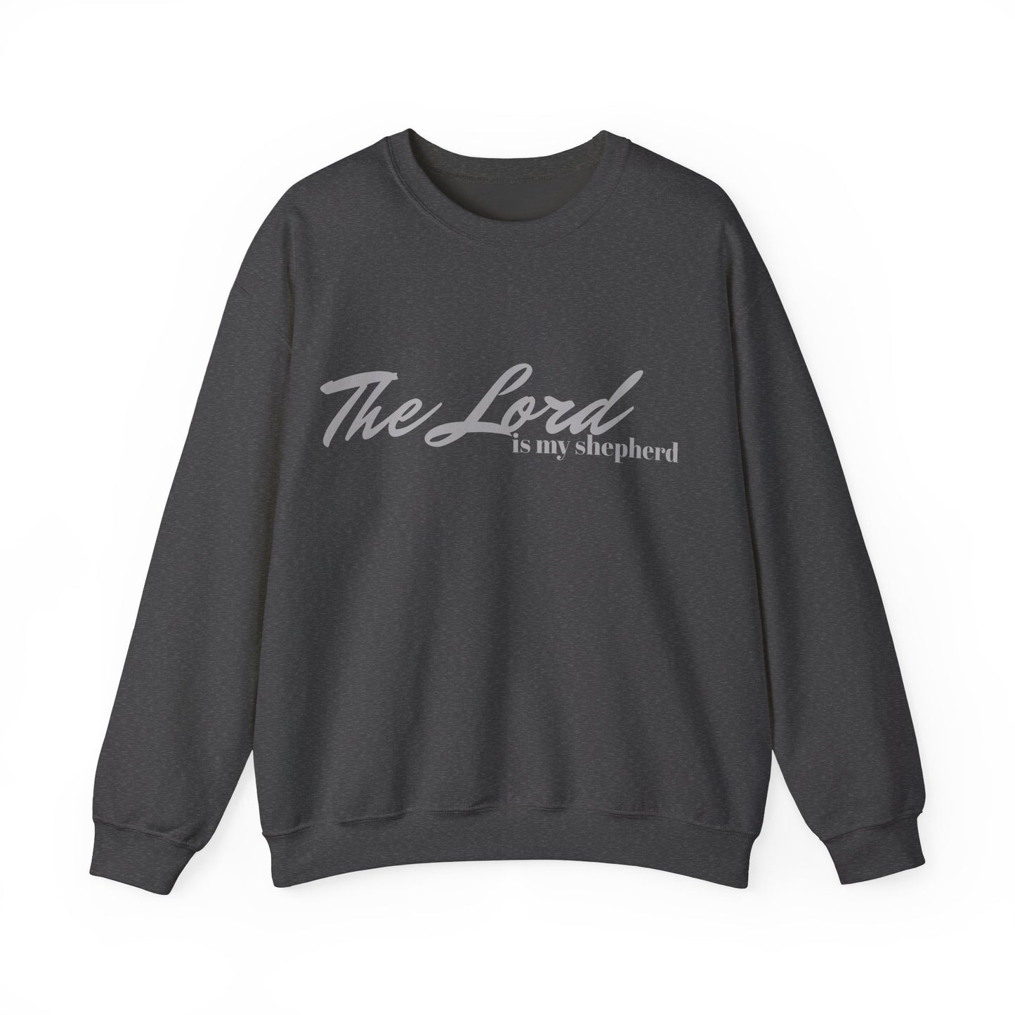 The Lord is my shepherd Sweatshirt / Christian Sweatshirt